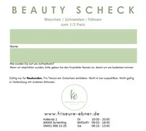 Beauty Scheck von Friseure Ebner in Schierling